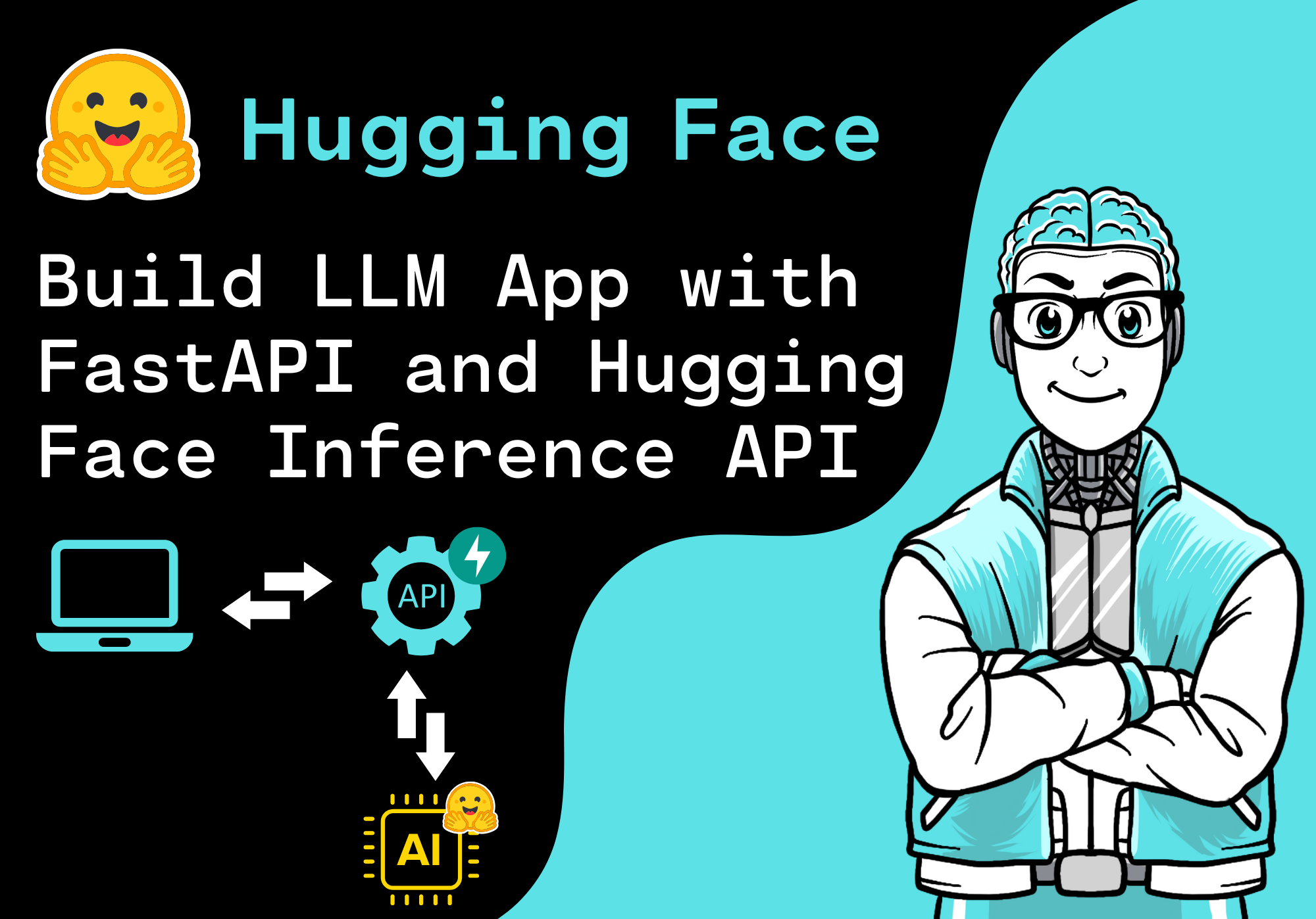 Build a LLM Application with FastAPI and Hugging Face Inference API