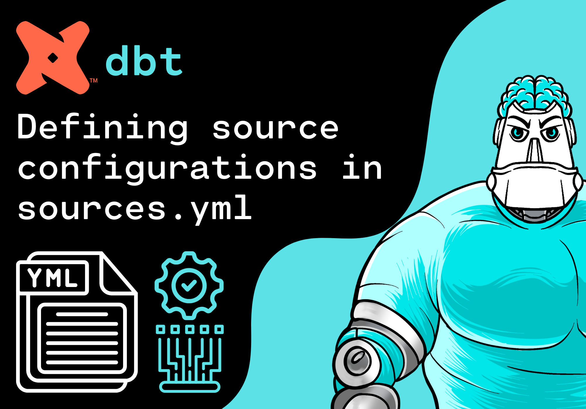Defining source configurations in sources.yml in dbt