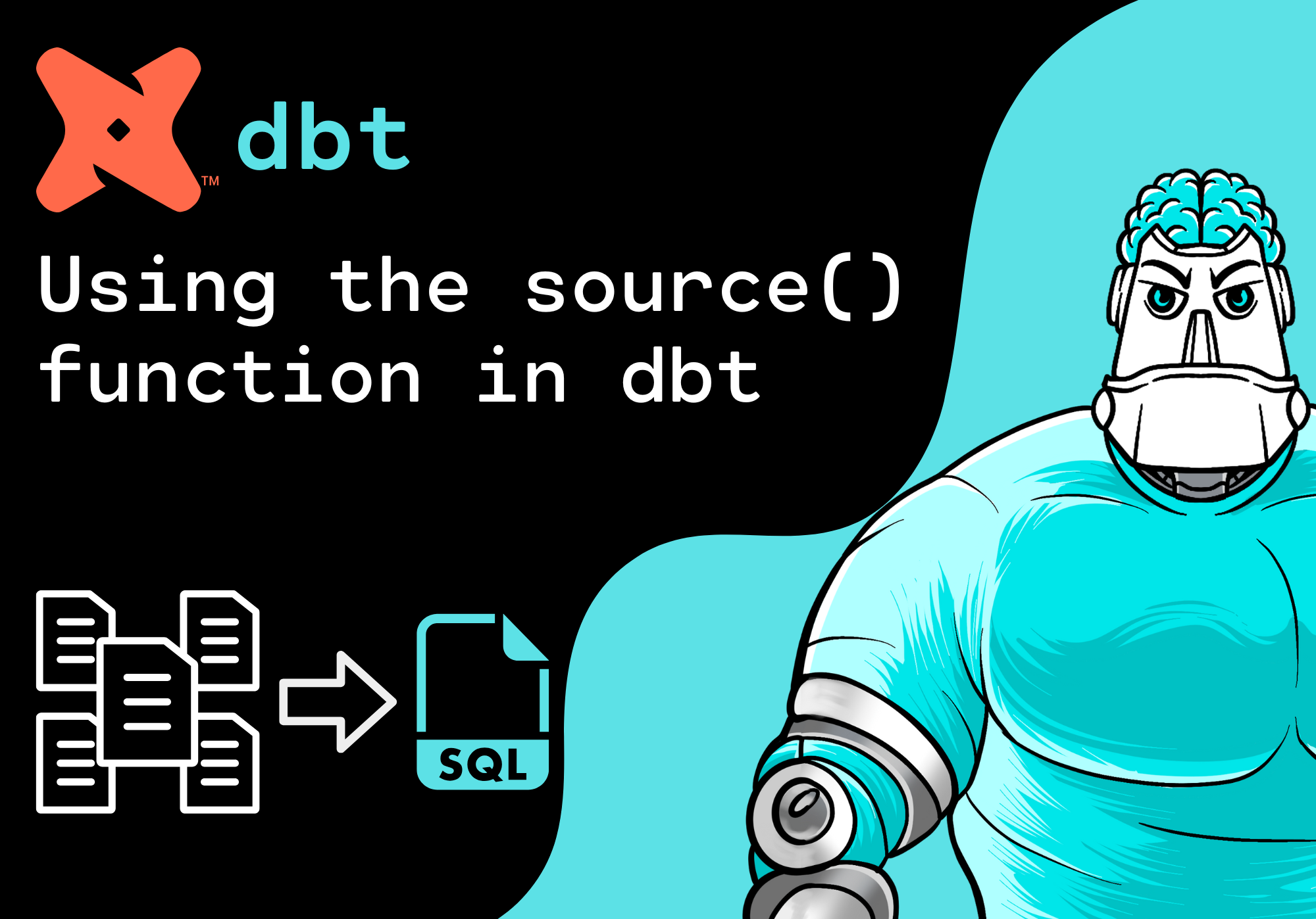 Using the source() function in dbt to reference data sources