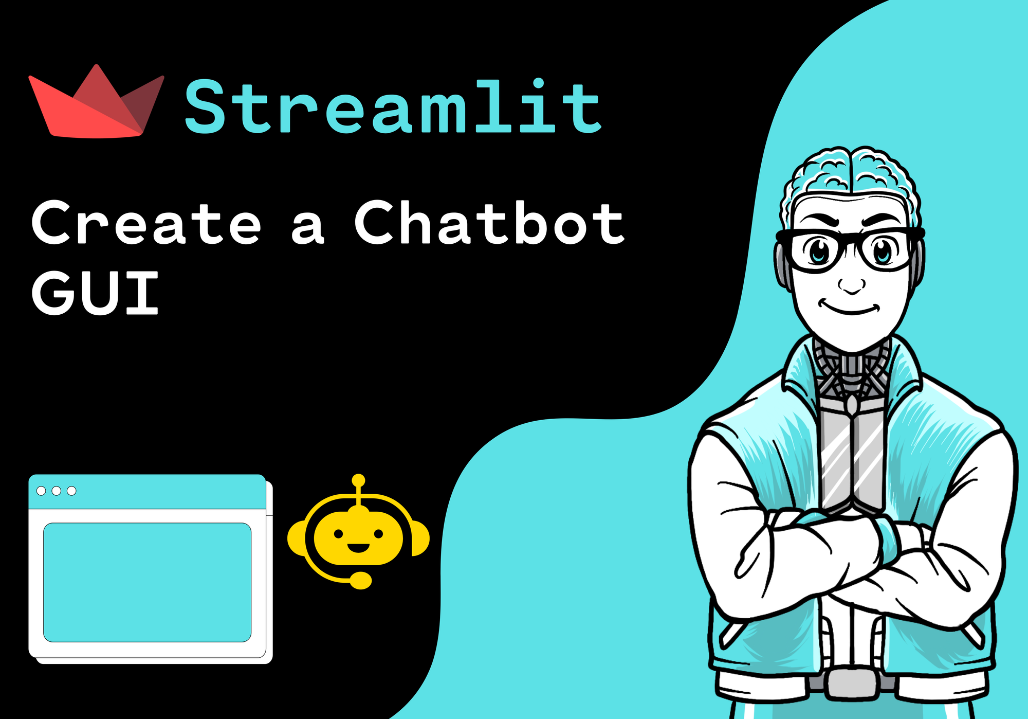 Create a Chatbot GUI with Streamlit in Python: A Step-by-Step Guide