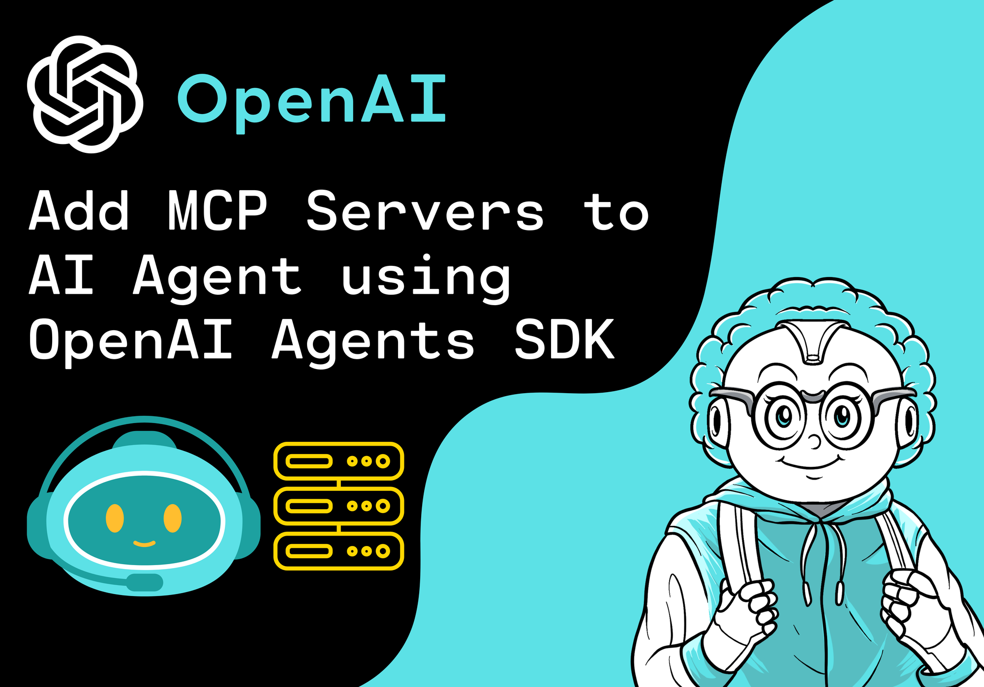 How to add MCP Servers to your AI Agent using OpenAI Agents SDK