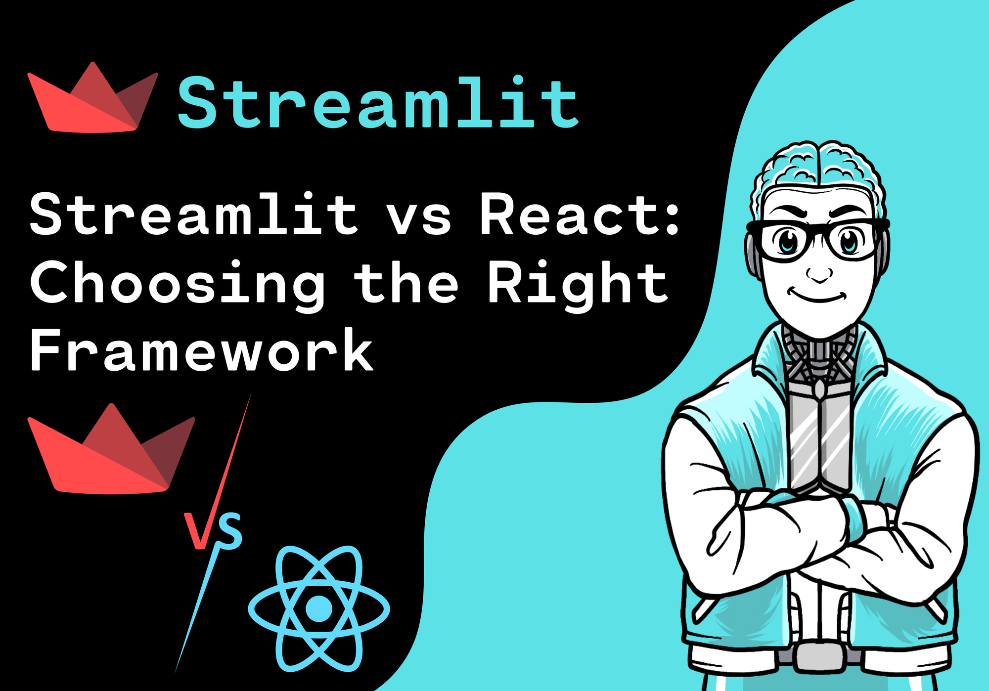 Streamlit vs React: Choosing the Right Framework for Your Web App