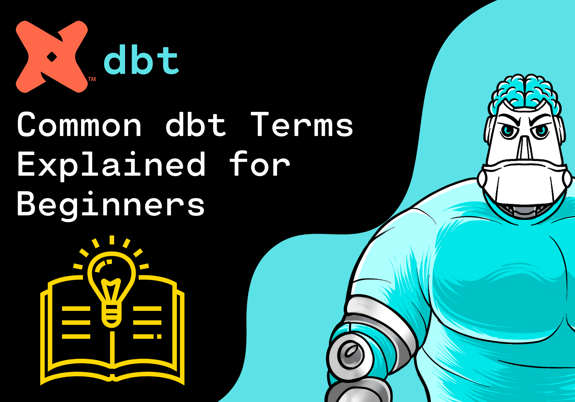 Common dbt Terms Explained for Beginners