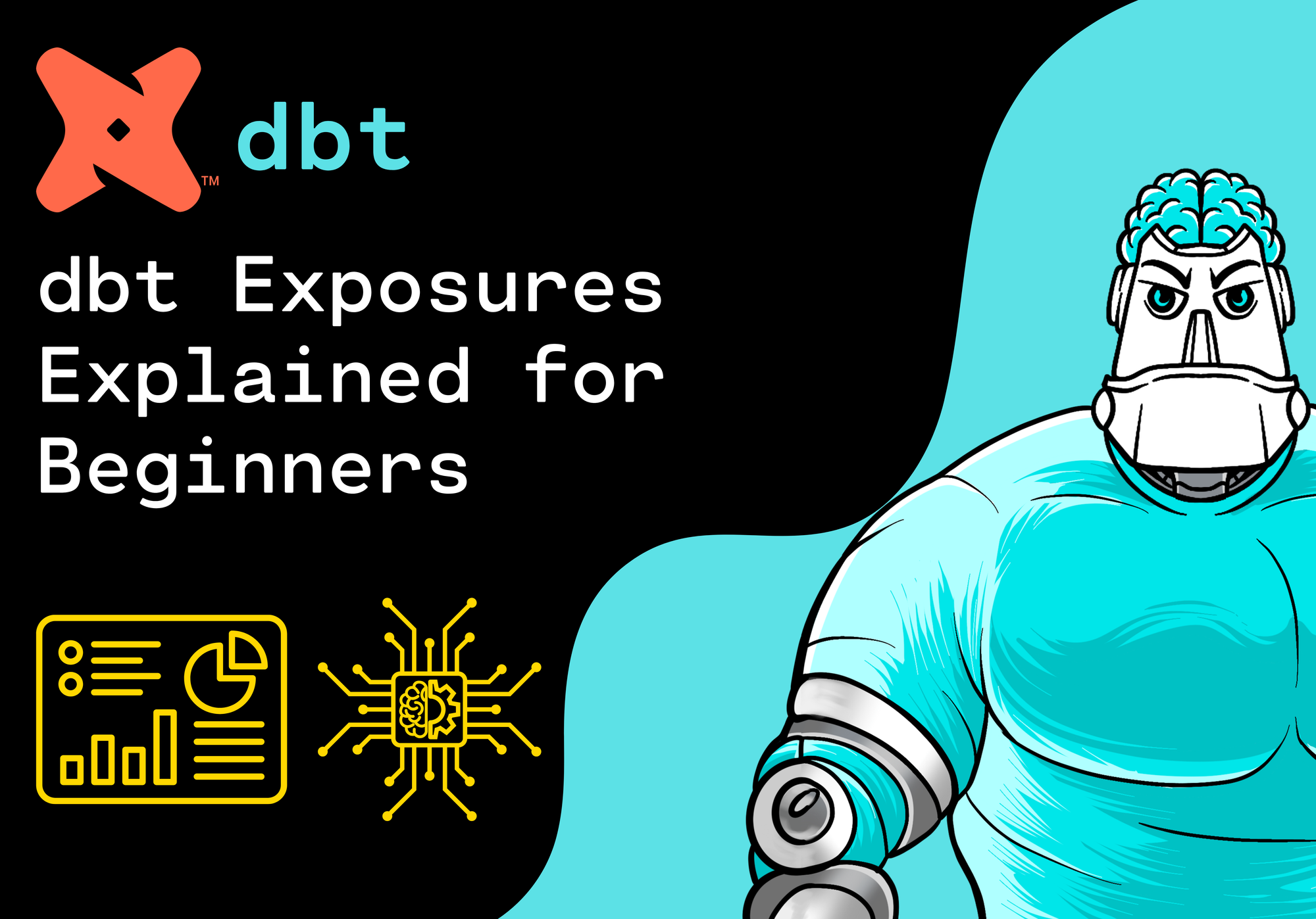dbt Exposures Explained for Beginners: Connect Models to Dashboards, Reports, and ML Models