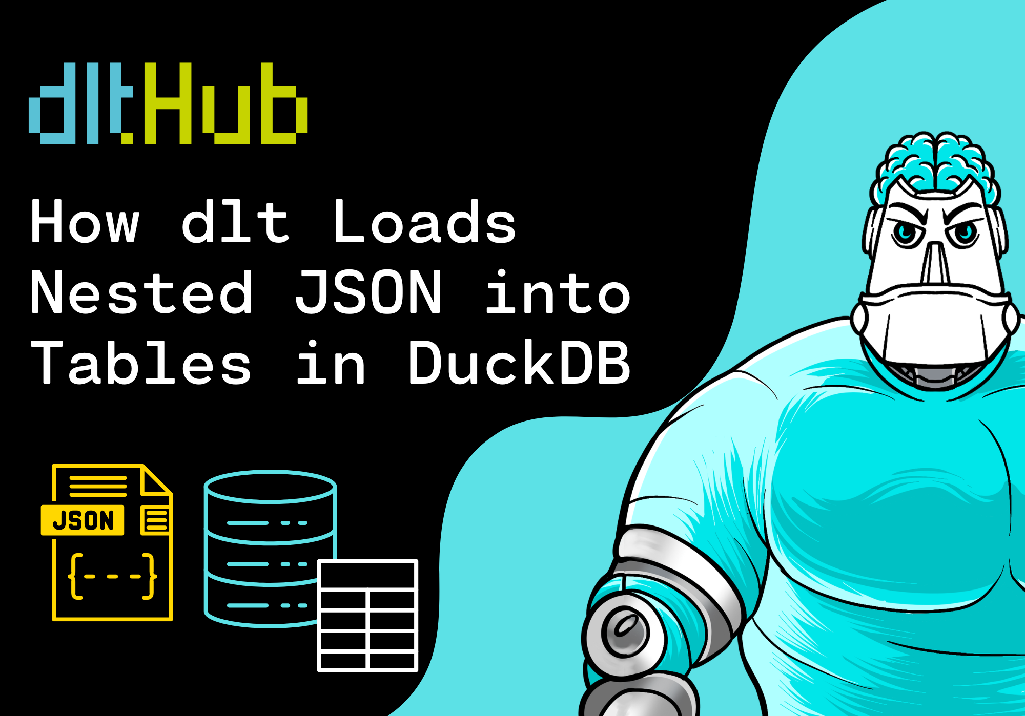 How dlt Loads Nested JSON into Tables in DuckDB