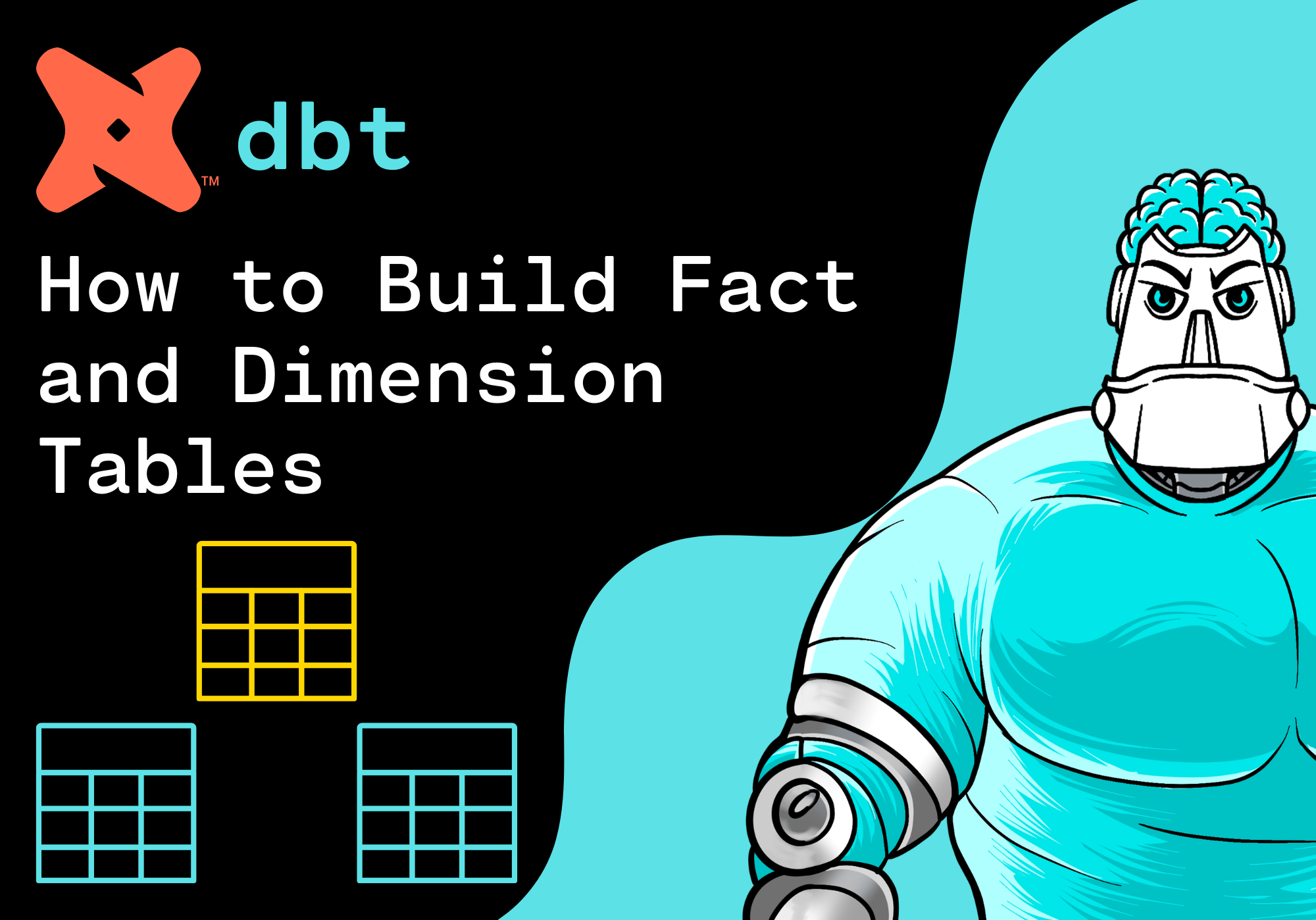 How to Build Fact and Dimension Tables in dbt