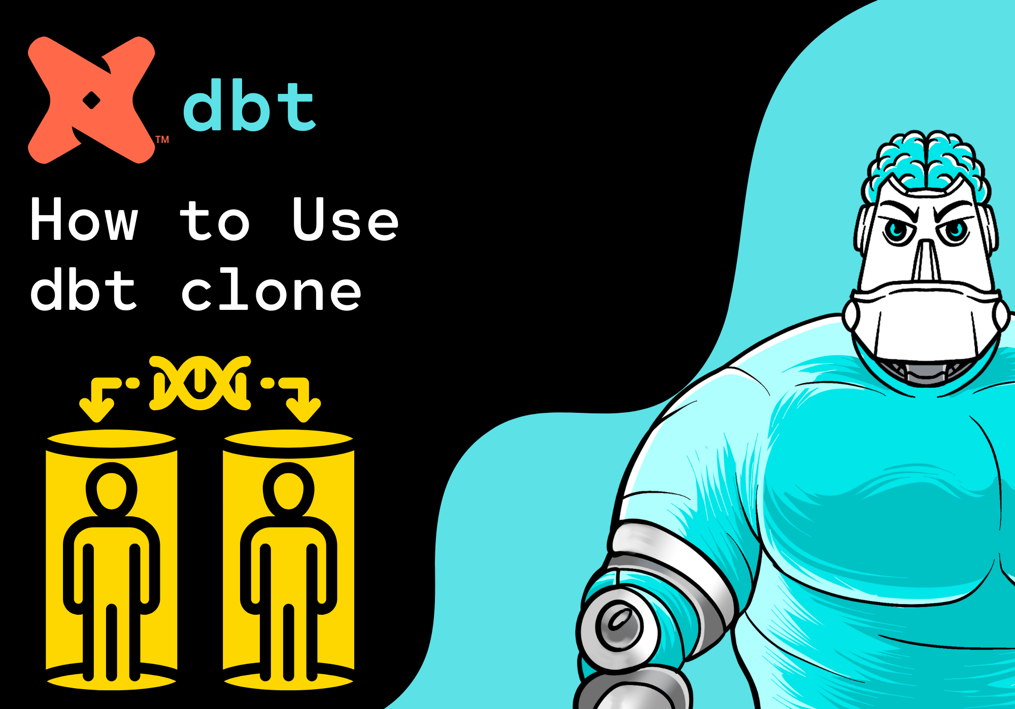 dbt clone Explained: How to Use dbt clone with a Practical Example