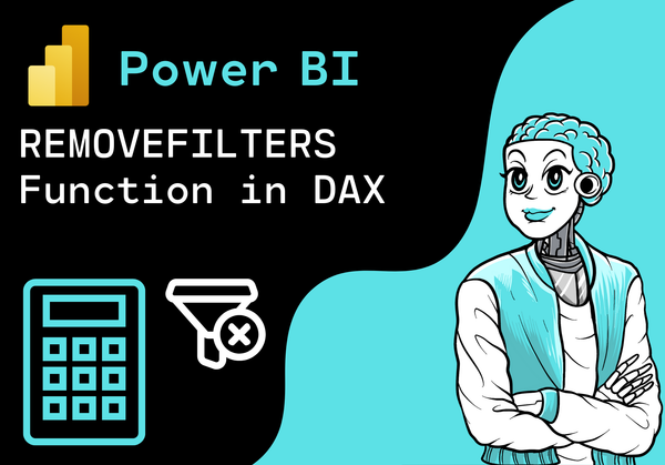 Power BI - REMOVEFILTERS Function in DAX explained with a Practical Example