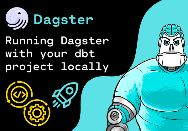 Running Dagster with your dbt project locally