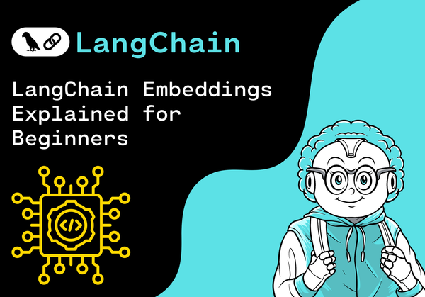 LangChain Embeddings Explained for Beginners: Turn Text into Vectors for RAG