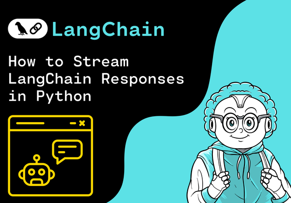 How to Stream LangChain Responses in Python