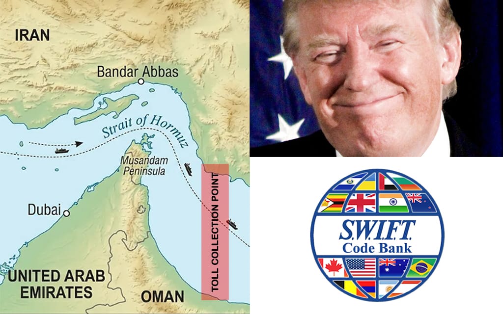Trump Shares His Perso SWIFT Code For New Strait Of Hormuz Toll