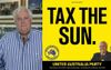 Clive Palmer Spruiks Plan For 25% Tax On Solar Radiation