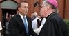 Tony Abbott Having A Bit Of Trouble Selling This Whole Proud To Be Catholic Thing