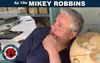 Ep 156 Mikey Robbins