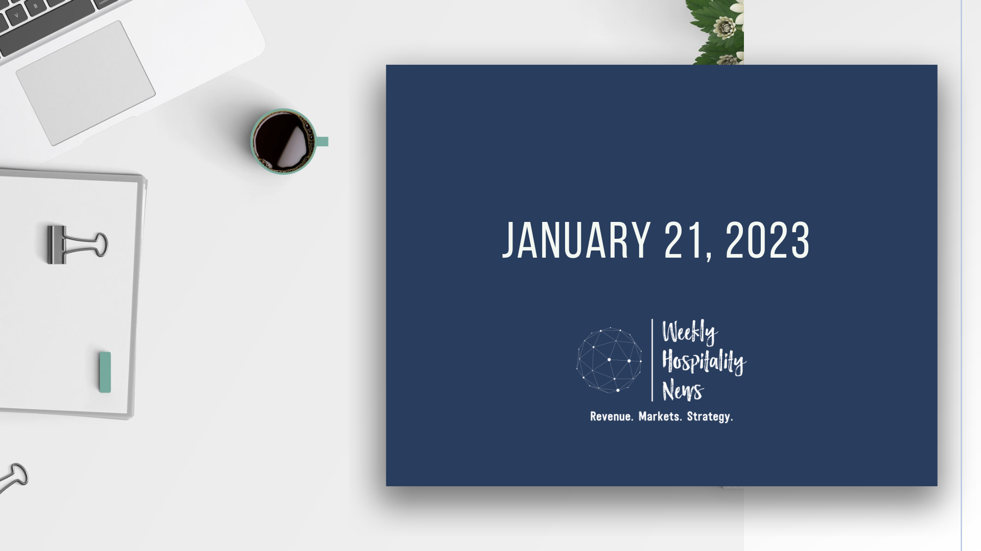 Weekly Insights. January 21, 2023