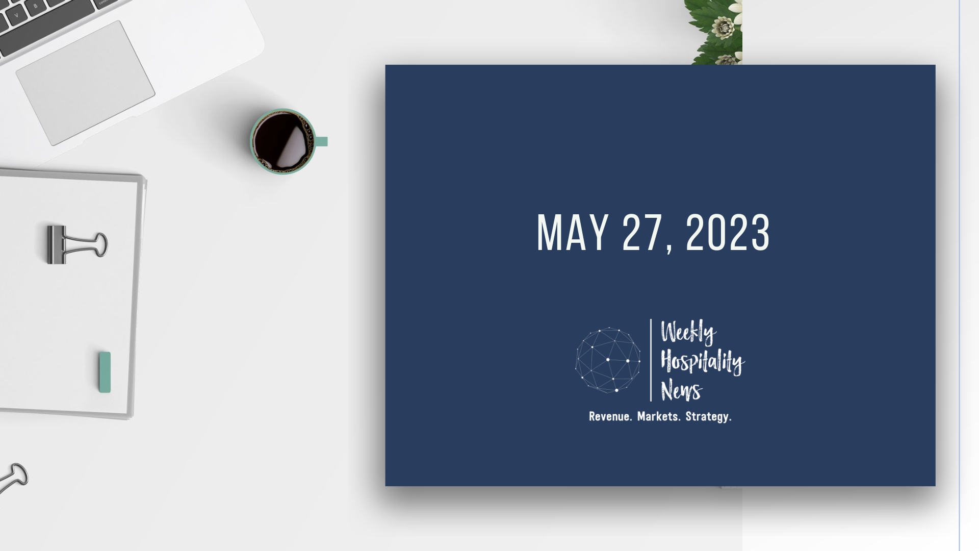 Weekly Insights. May 27, 2023