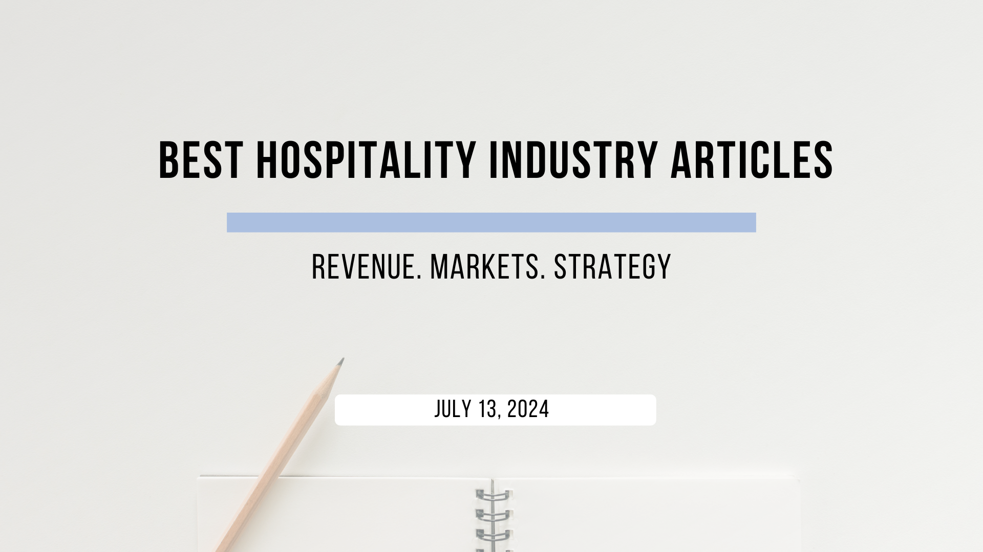 Weekly Insights. July 13, 2024