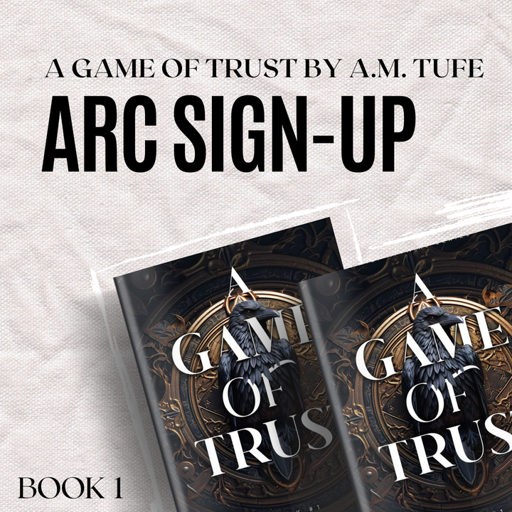 ARC Sign-ups for A Game of Trust are live!