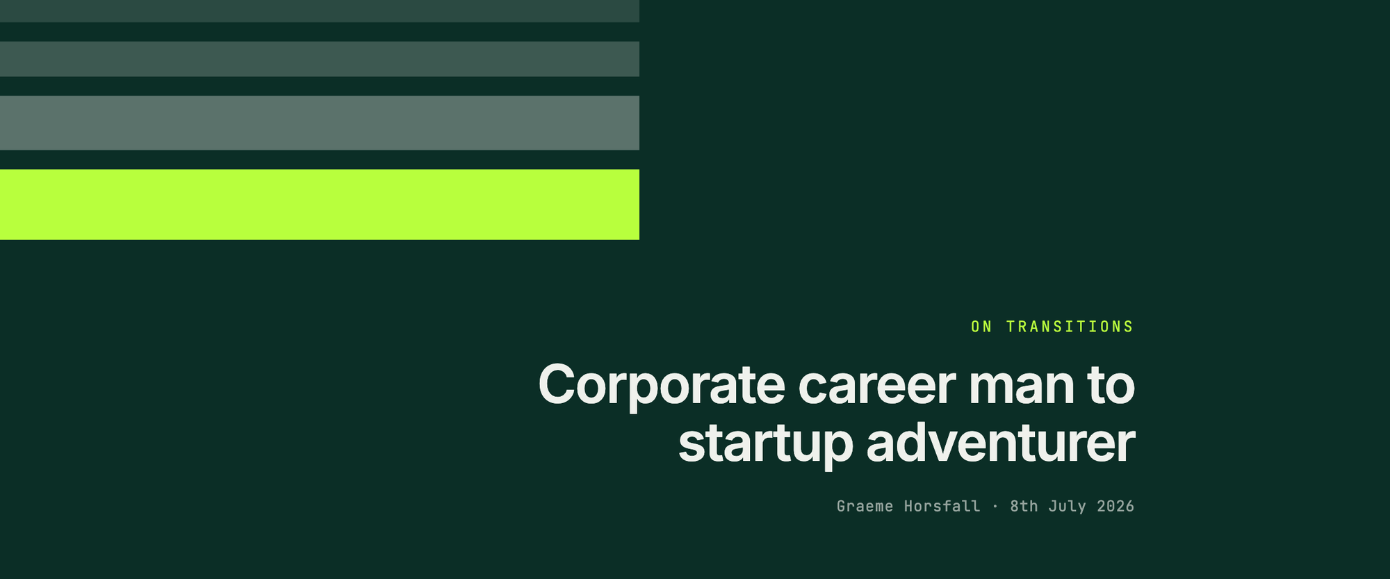 Corporate career man to startup adventurer
