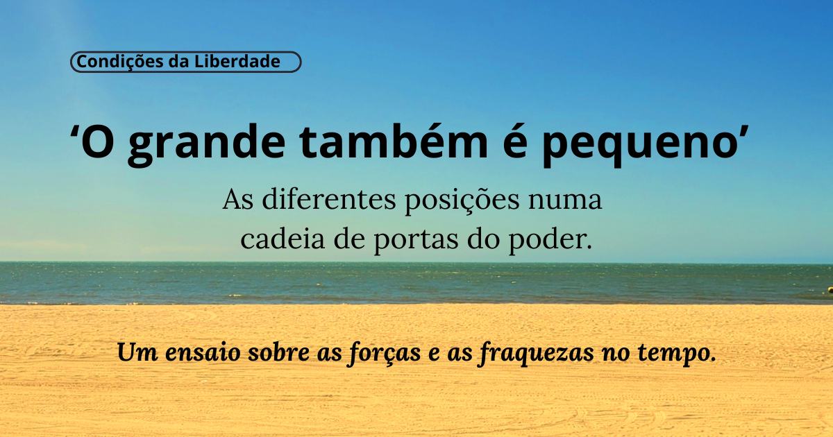 O grande também é pequeno