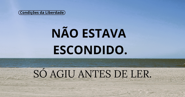 O oculto sem esconderijo