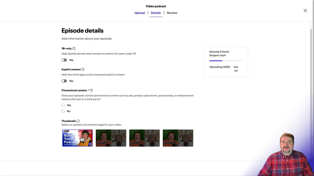 Spotify for Creators Episode details screen with thumbnails visible and a cursor selecting the widescreen thumbnail while the upload is in progress