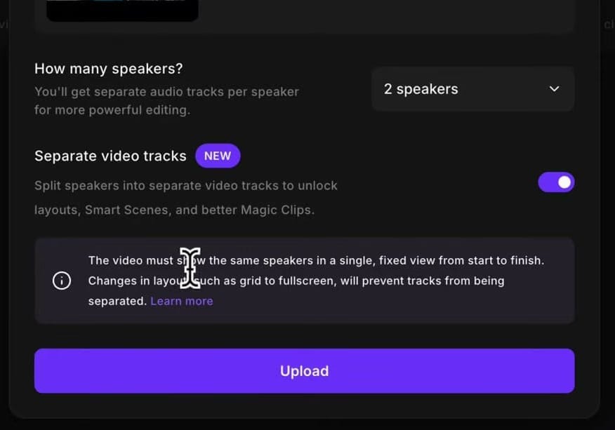 Riverside upload dialog showing 'How many speakers?' set to 2 speakers, 'Separate video tracks' toggle enabled with NEW badge, an info note about fixed view requirement, and the purple Upload button