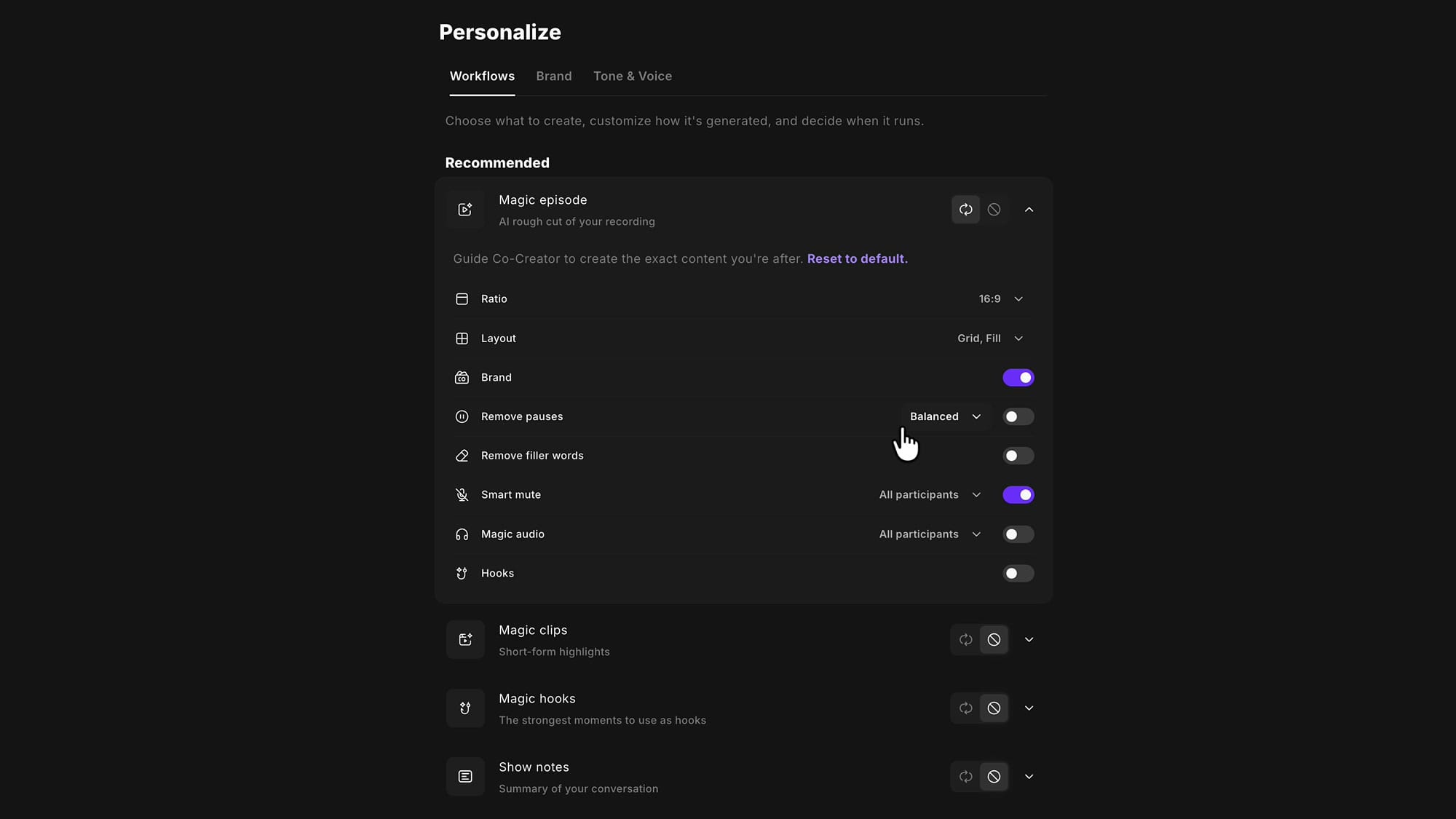 Expanded Magic episode workflow settings showing Ratio, Layout, Brand, Remove pauses, Remove filler words, Smart mute, Magic audio and Hooks controls
