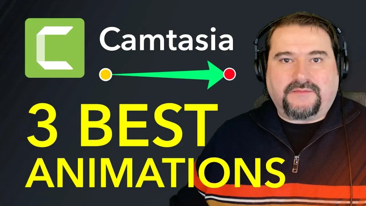 3 Best Animations in Camtasia (And How to Use Them)