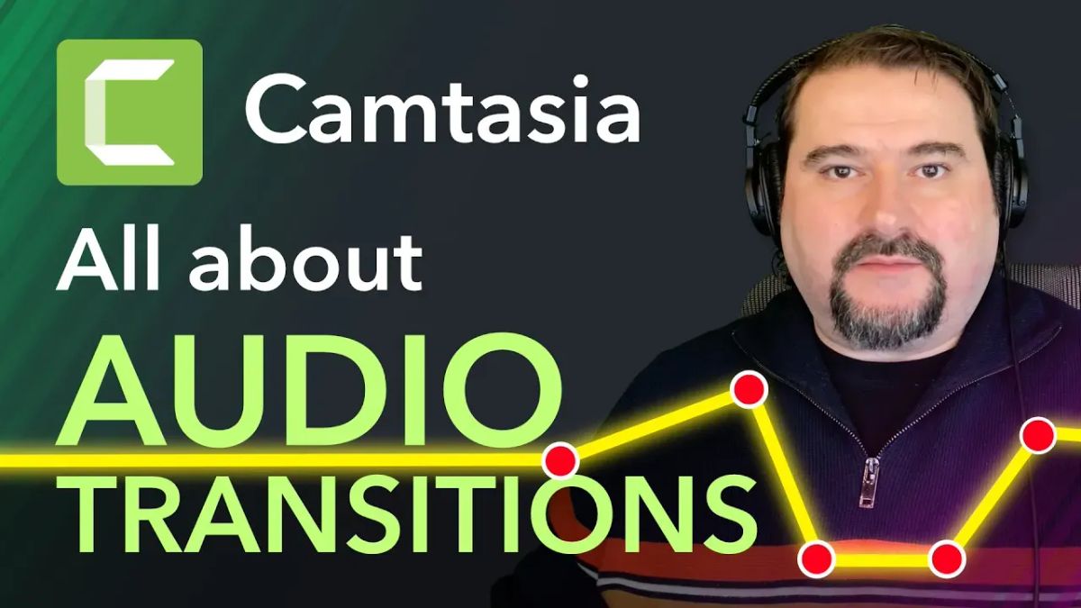 Master Audio Transitions and Keyframes in Camtasia