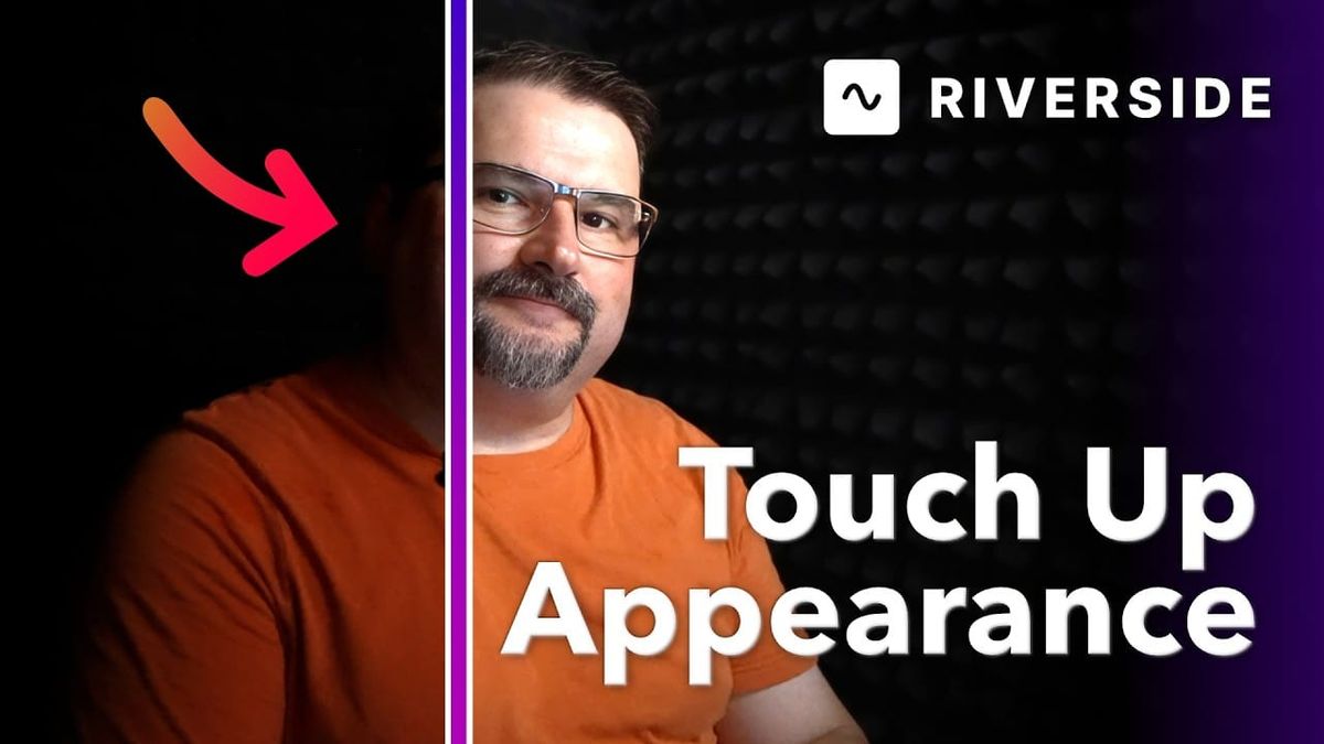 How to Touch Up Your Appearance in Riverside Studio
