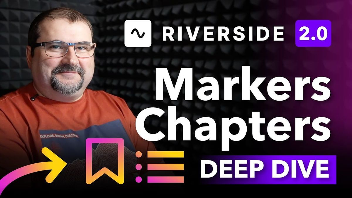 Riverside Markers and Chapters: A Complete Workflow Guide