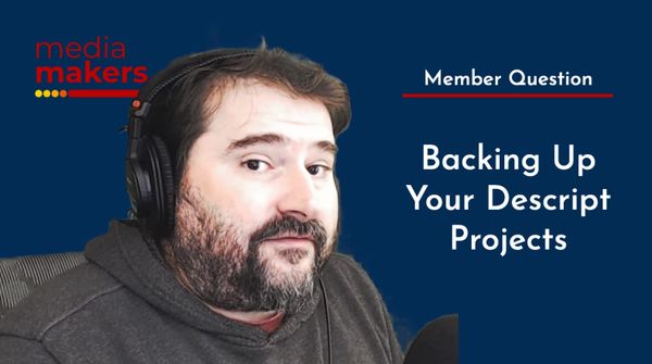Backing Up Your Descript Work: Best Practice Advice