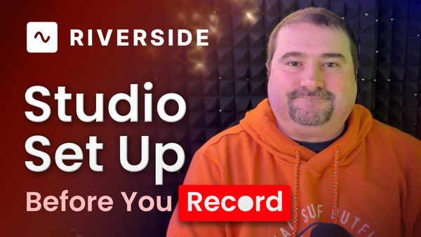 Best Settings for Your Riverside Studio: A Feature-by-Feature Guide