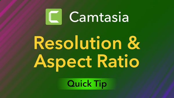 Change Orientation, Resolution and Aspect Ratio of Your Project in Camtasia