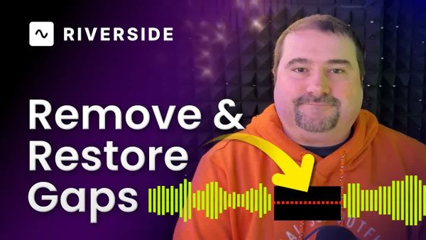 How to Remove and Restore Gaps or Pauses in Riverside