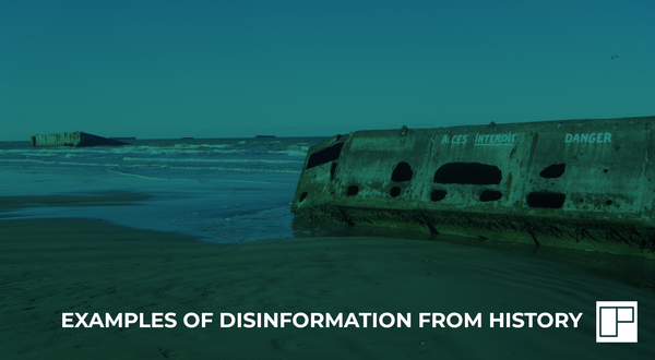 Examples of Disinformation from History