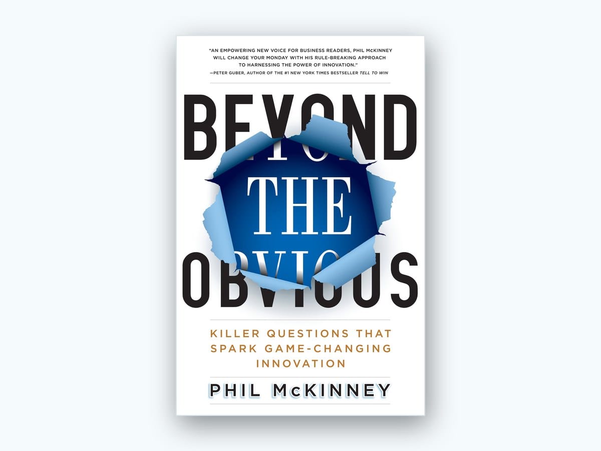 Beyond the Obvious by Phil McKinney, book cover