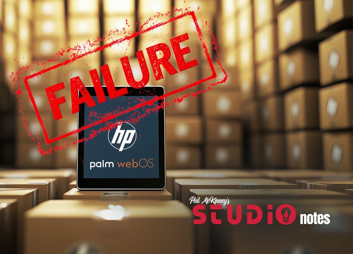 I Convinced HP's Board to Buy Palm for $1.2B. Then I Watched Them Kill It in 49 Days.