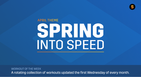 Spring Into Fitness With New Speed Workouts