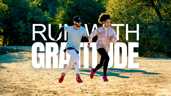 Run With Gratitude, Train With Purpose