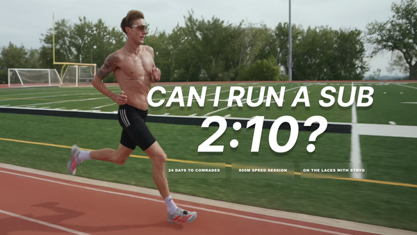 24 Days to Comrades: Can I Still Run a Sub 2:10 800? | On The Laces