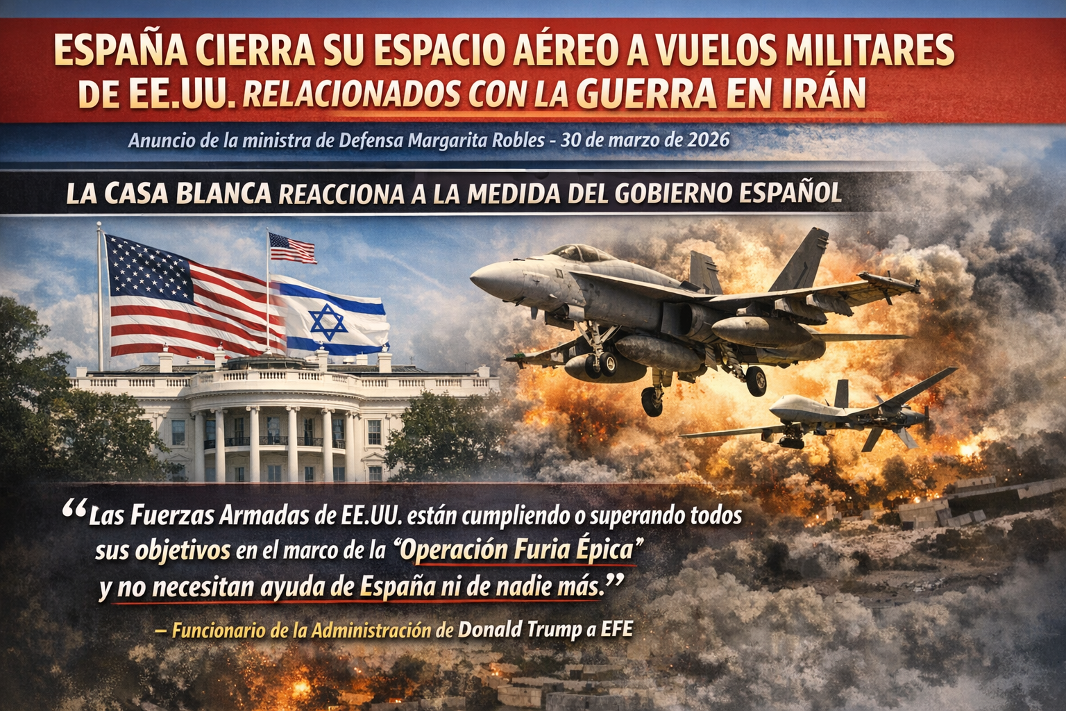 España cierra su espacio aéreo a vuelos militares de EU relacionados con la guerra en Irán
