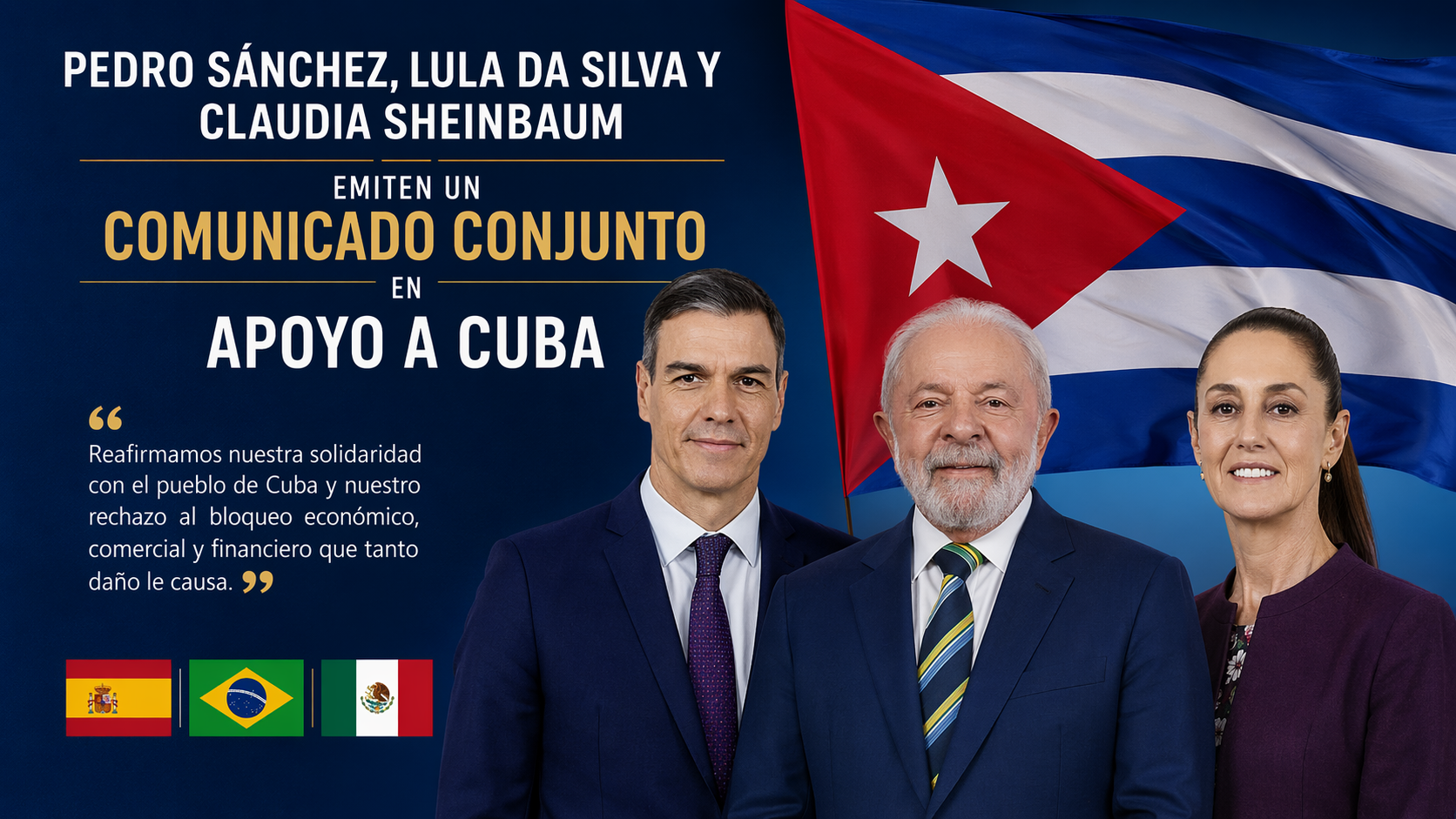México, Brasil y España emiten un comunicado conjunto en apoyo a Cuba