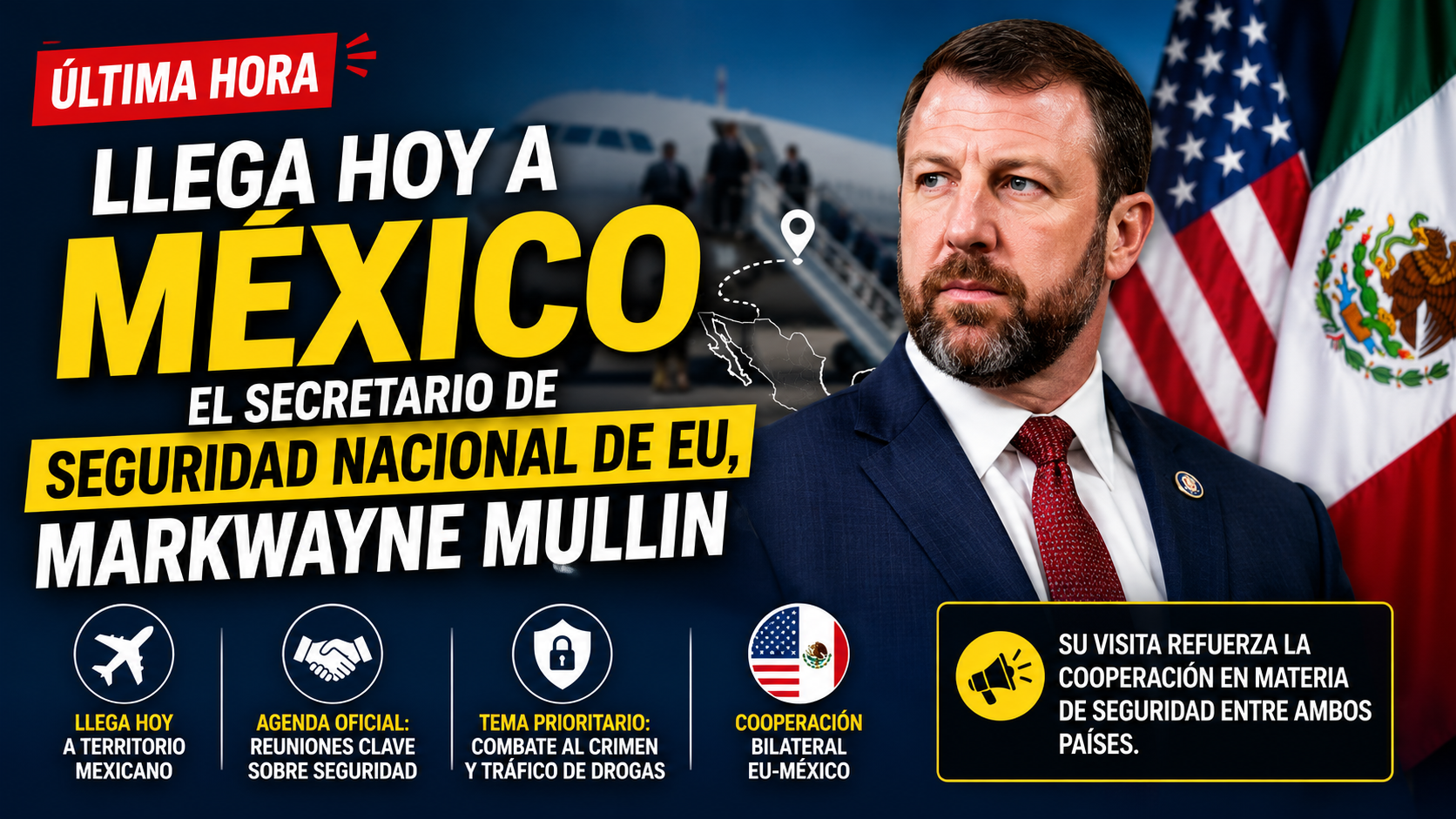 Llega hoy a México el secretario de Seguridad Nacional de EU, Markwayne Mullin