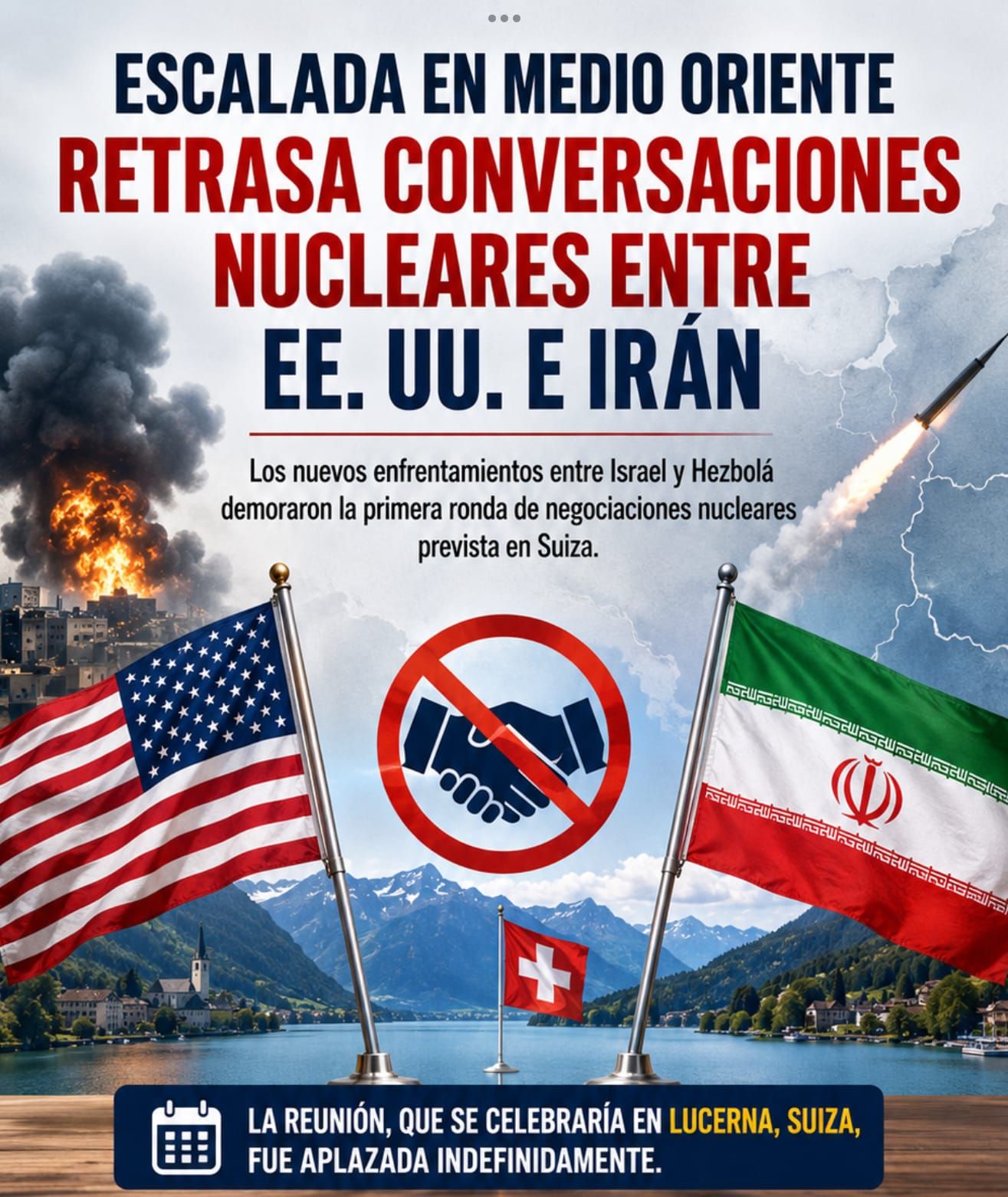 Escalada entre Israel y Hezbolá retrasa las conversaciones nucleares entre Estados Unidos e Irán