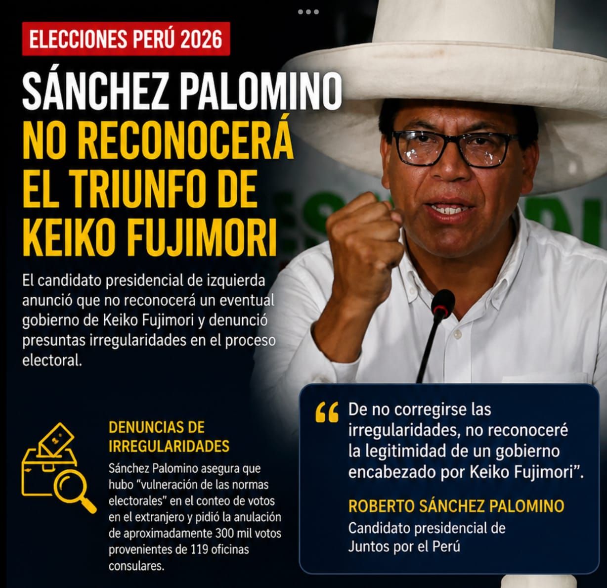 Sánchez Palomino anuncia que no reconocerá un eventual triunfo de Keiko Fujimori en Perú