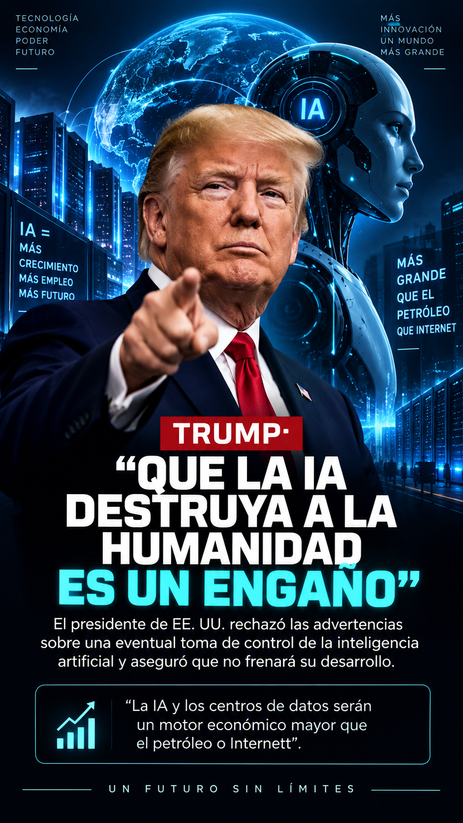 Trump rechaza las advertencias sobre una IA fuera de control: “Es un engaño”