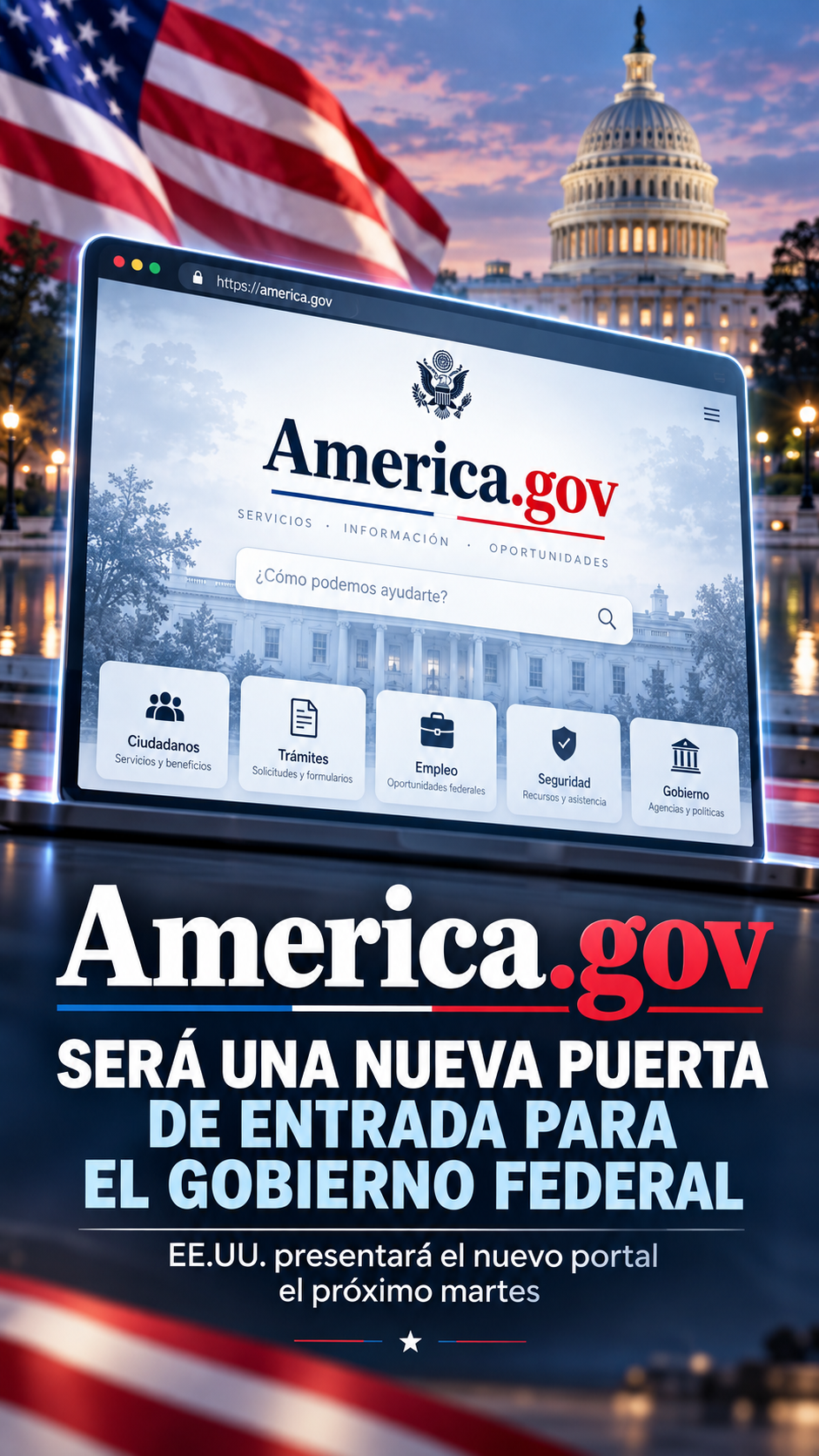 Estados Unidos presentará America.gov, nuevo portal gubernamental impulsado por inteligencia artificial